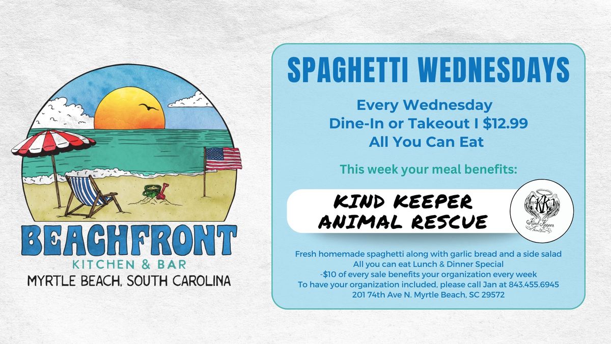 Spaghetti Wednesday ft. Kind Keeper Animal Rescue