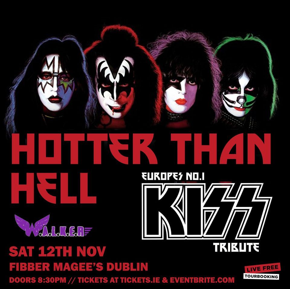 Hotter Than Hell - Kiss Tribute at Fibber Magee's Dublin 12\/11\/22