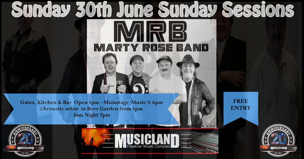 Sunday Sessions - The Marty Rose Band