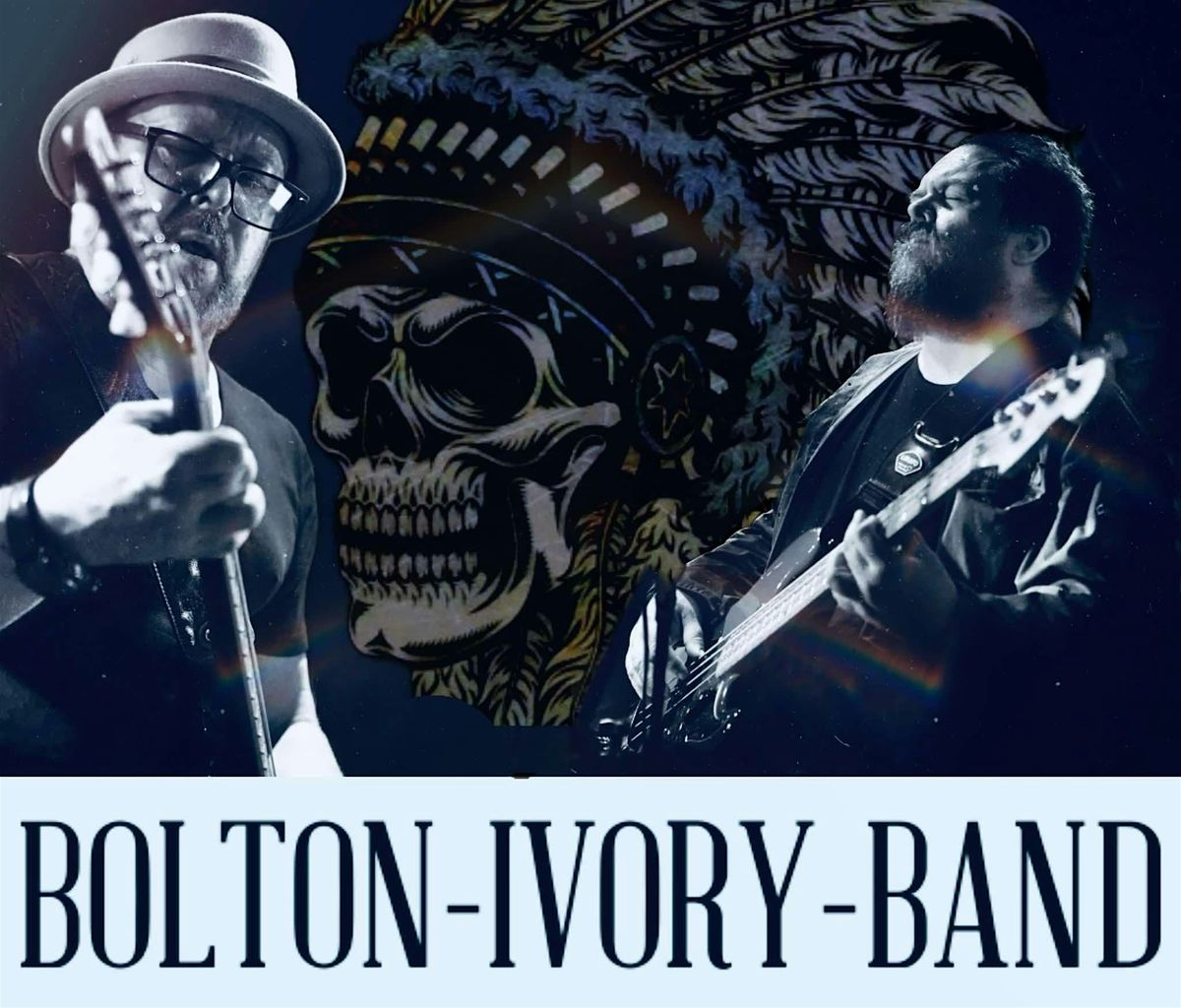 Bolton\/Ivory  Band