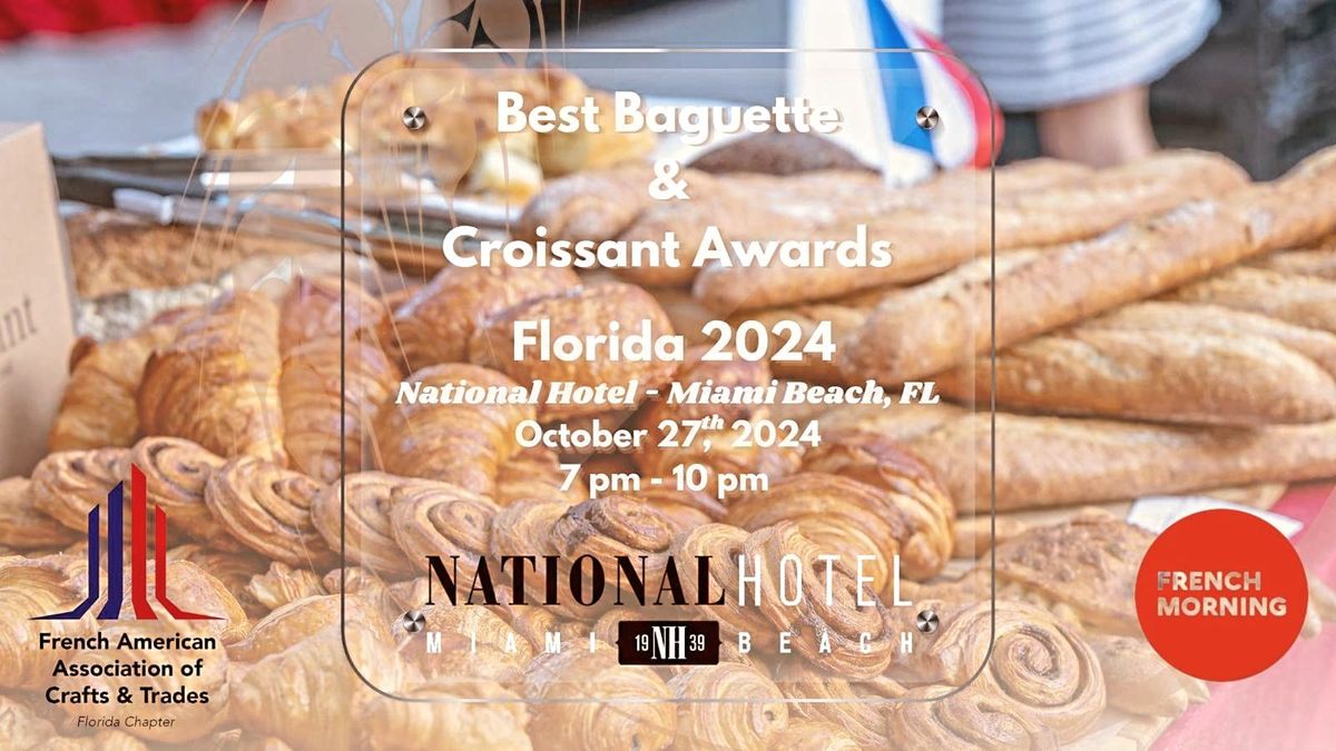 "Best Baguette & Best Croissant in Florida 2024"