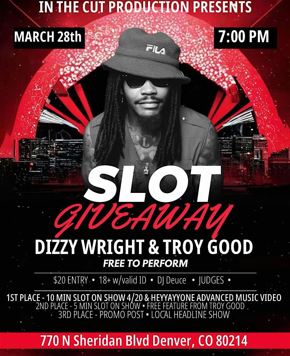 Dizzy Wright Performance Slot Contest