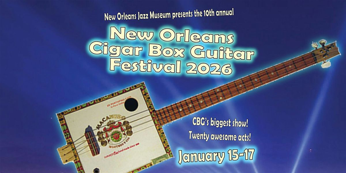 New Orleans Cigar Box Guitar Festival 2026