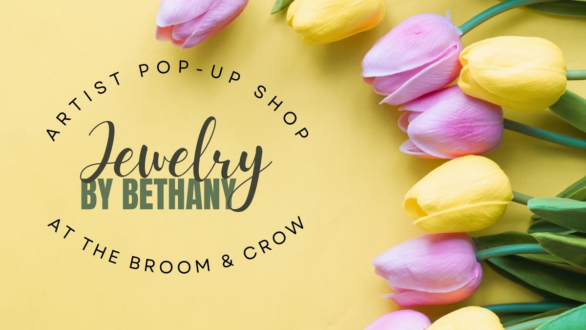 Artist Pop-Up: Jewelry by Bethany