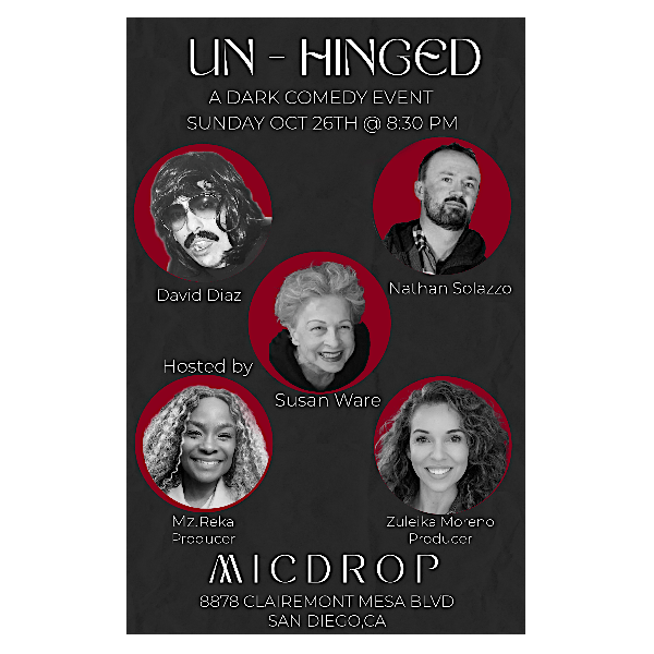 "UN-HINGED" A DARK COMEDY EVENT