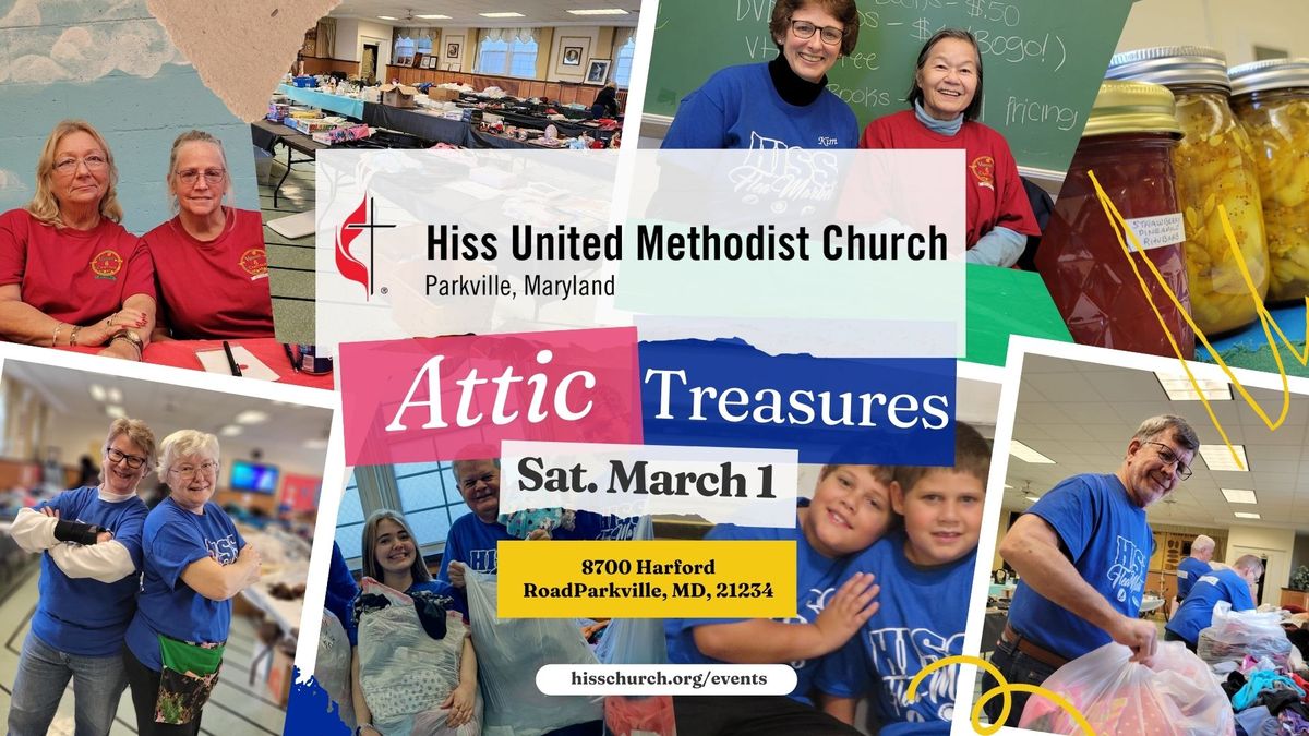 Attic Treasures Winter 2025 - Hiss United Methodist Church