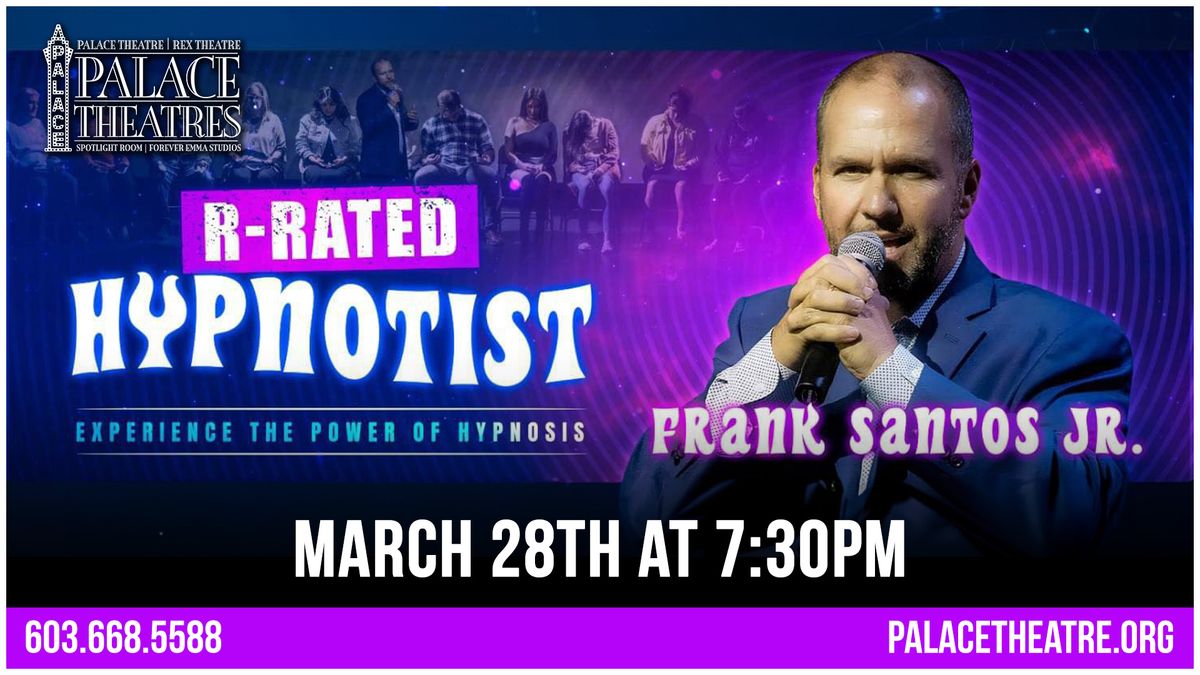 R-Rated Hypnotist Frank Santos, Jr.