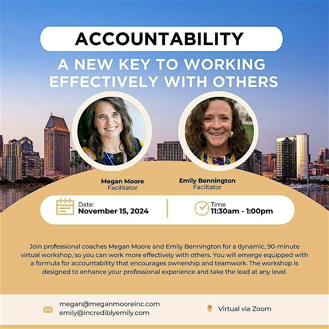 Accountability: A New Key to Working Effectively with Others