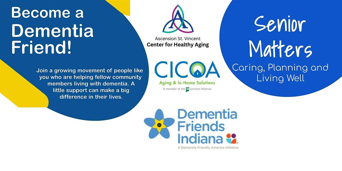 Senior Matters: Become a Dementia Friend!