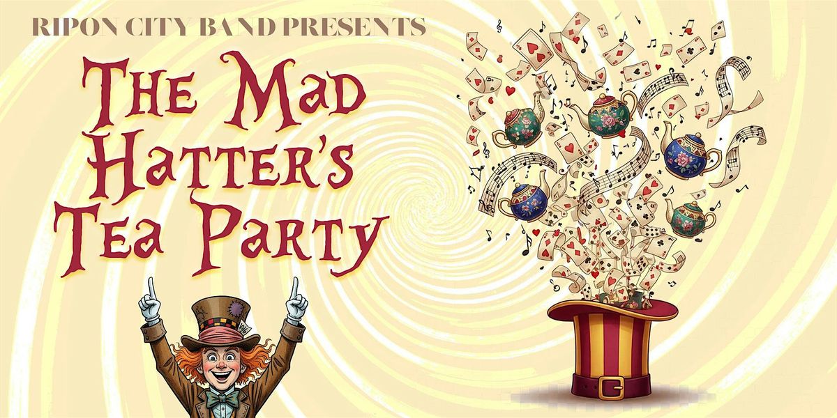 The Mad Hatter's Tea Party