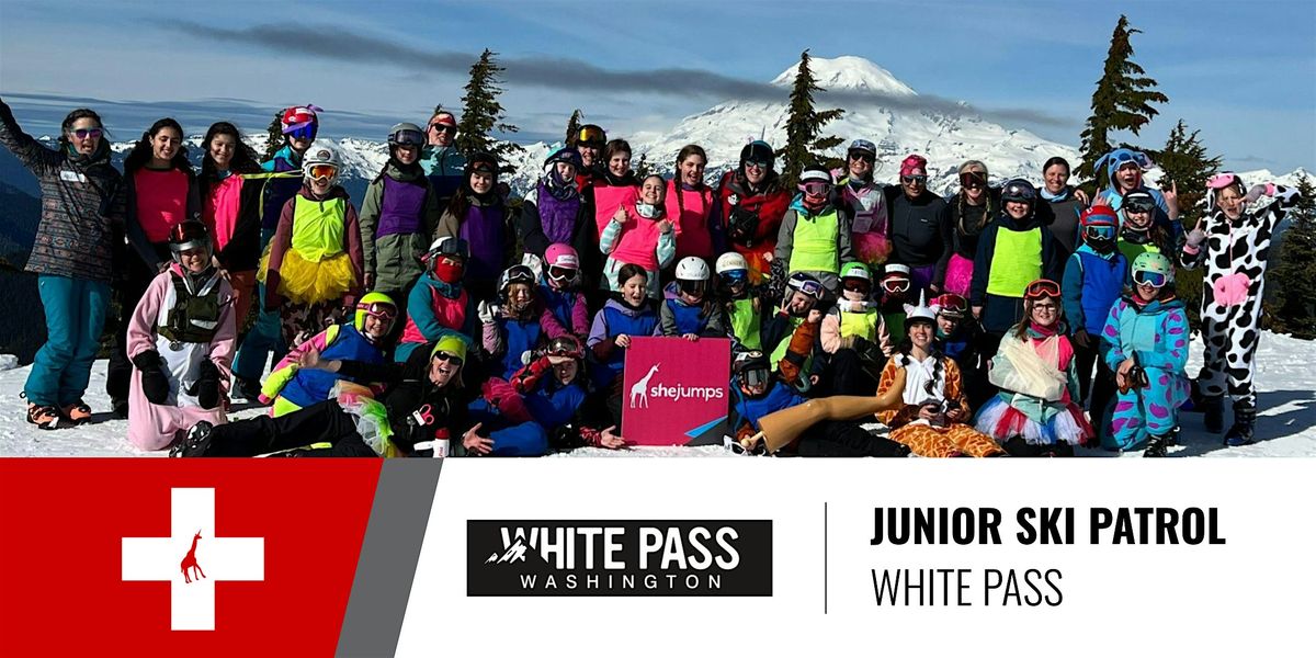 SheJumps | Junior Ski Patrol | White Pass Ski Resort | WA