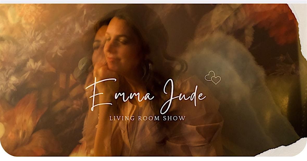 Emma Jude Living Room Show