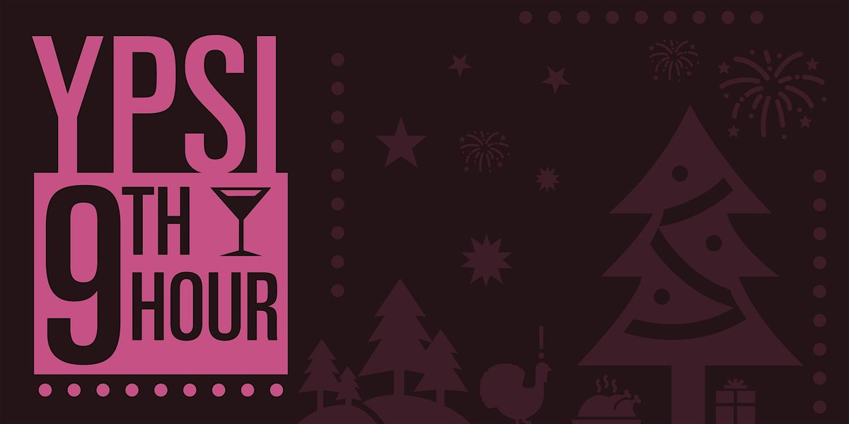 Ypsi 9th Hour: Holiday Edition