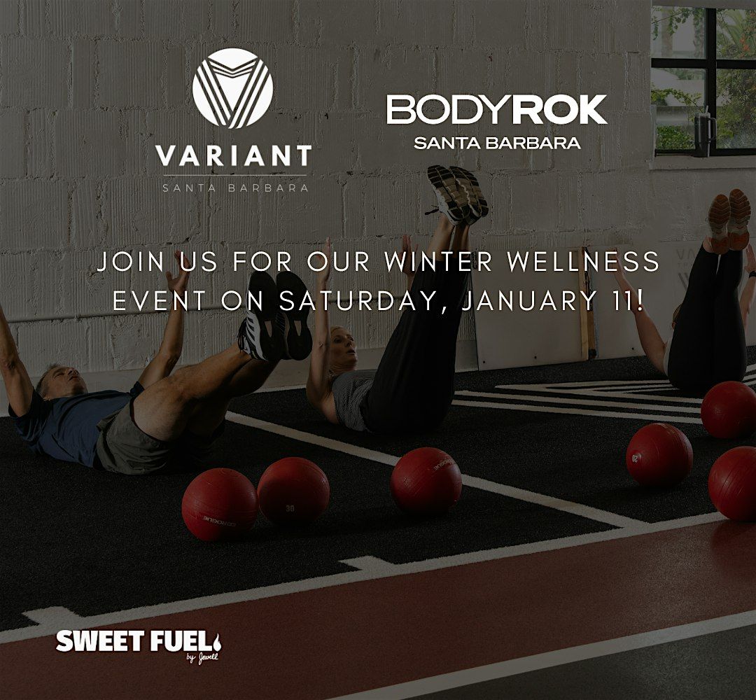 VARIANT X BODYROK Winter Wellness Event