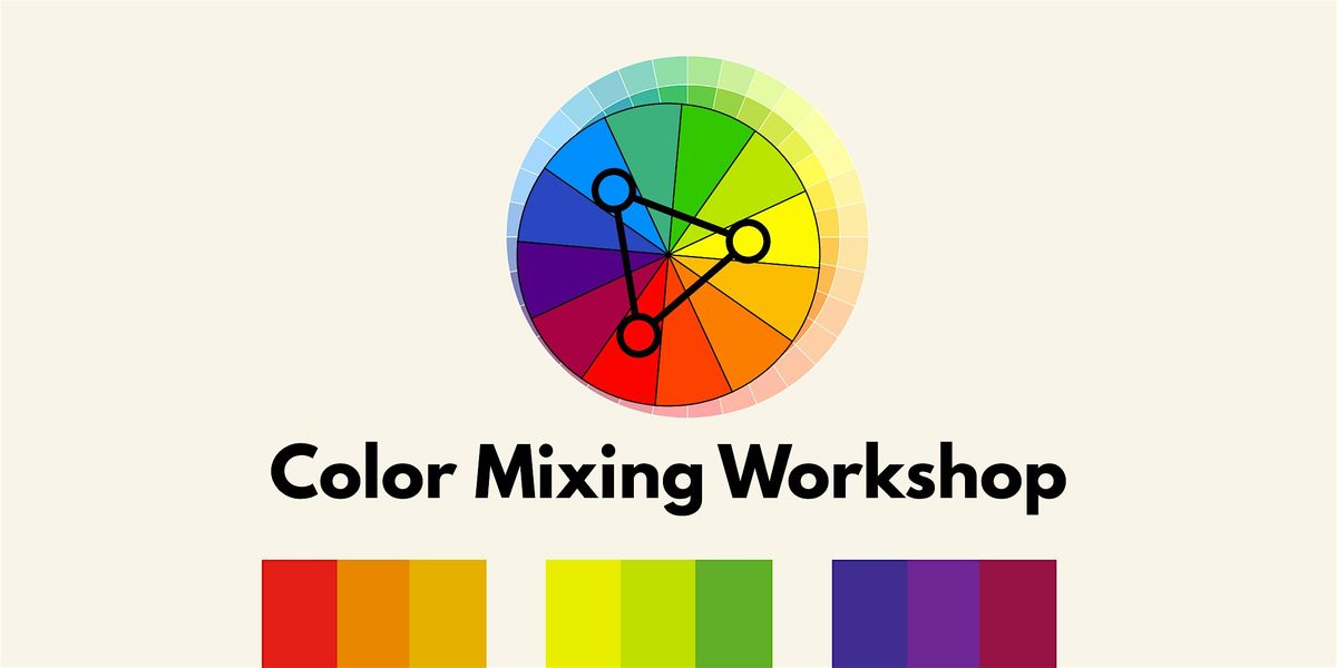 Color Mixing Workshop