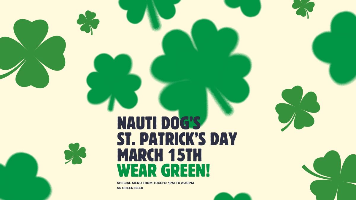 Nauti Dog\u2019s: St. Patrick\u2019s Day \ud83c\udf40