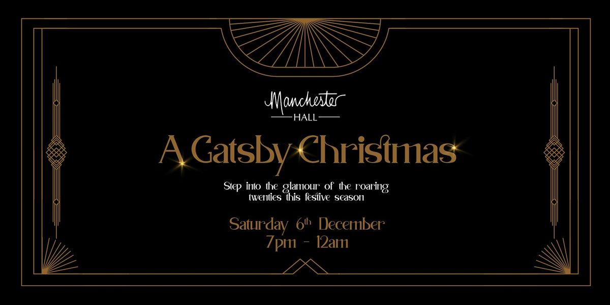 A Gatsby Christmas Manchester Hall