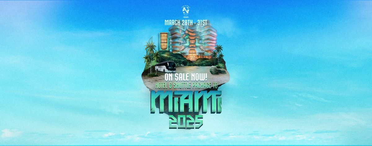 One N Only Hotel & Shuttle Package to Ultra Miami 2025!