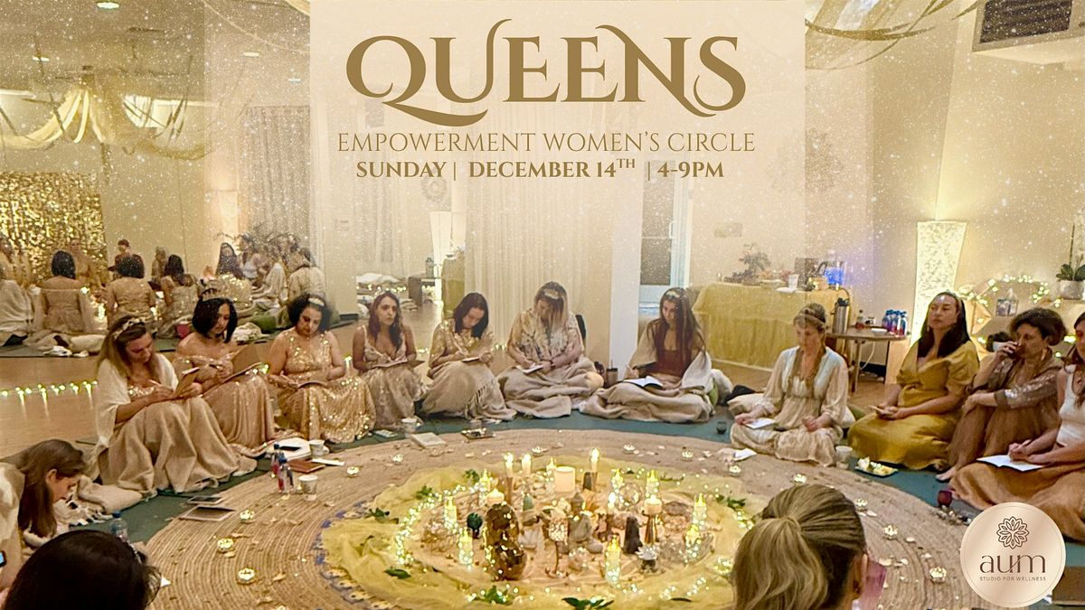 Queens\u2019 Empowerment Women\u2019s Circle