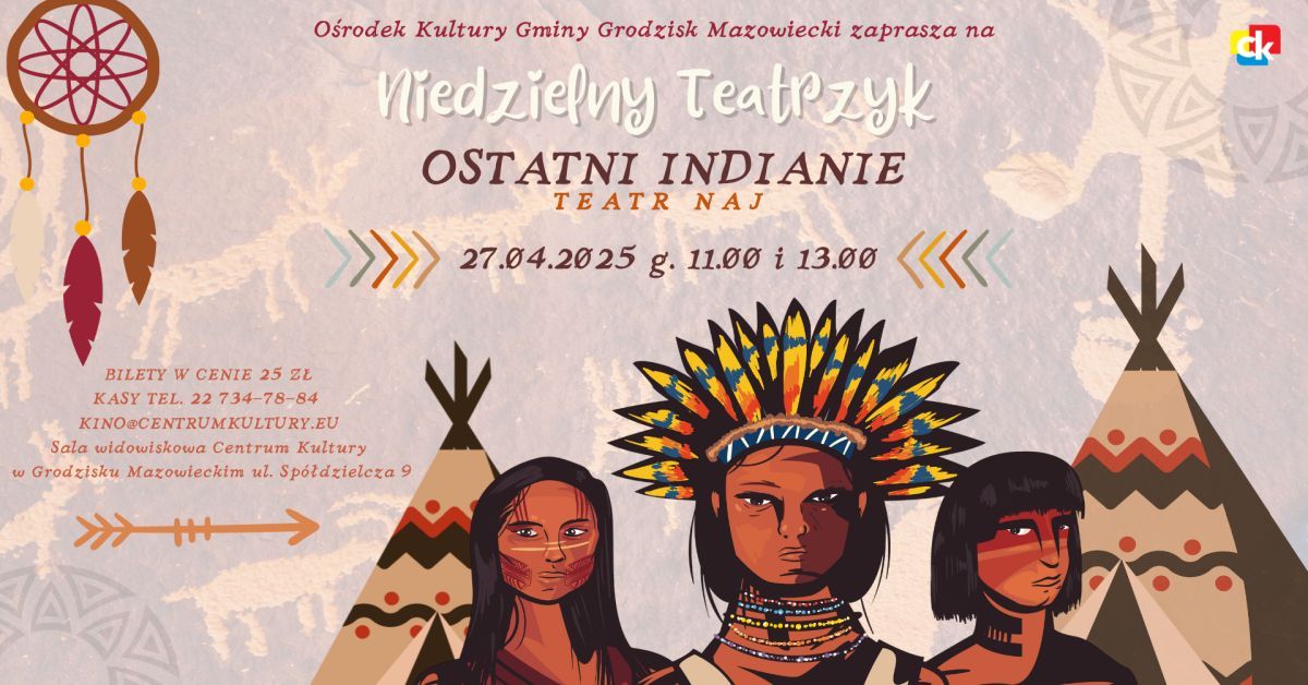 Niedzielny Teatrzyk "Ostatni Indianie"