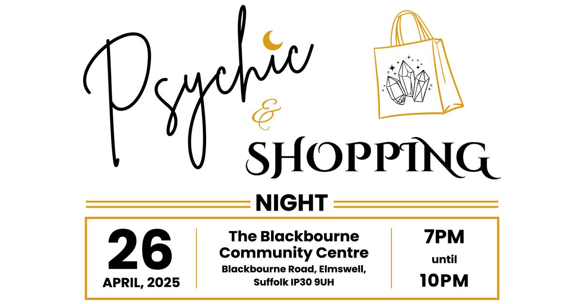 Psychic & Shopping Night - Elmswell