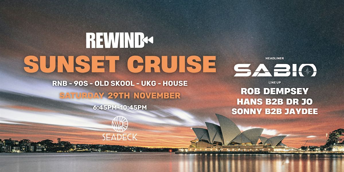 REWIND x SEADECK | SUNSET CRUISE