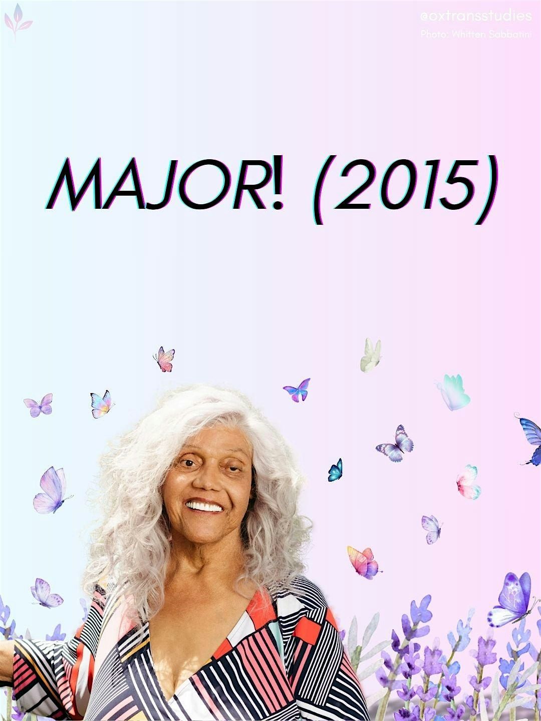 MAJOR! Film Screening and Discussion | TORCH