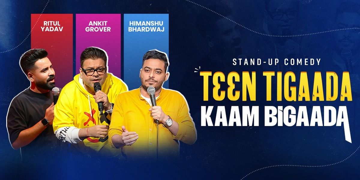 TEEN TIGAADA KAAM BIGAADA