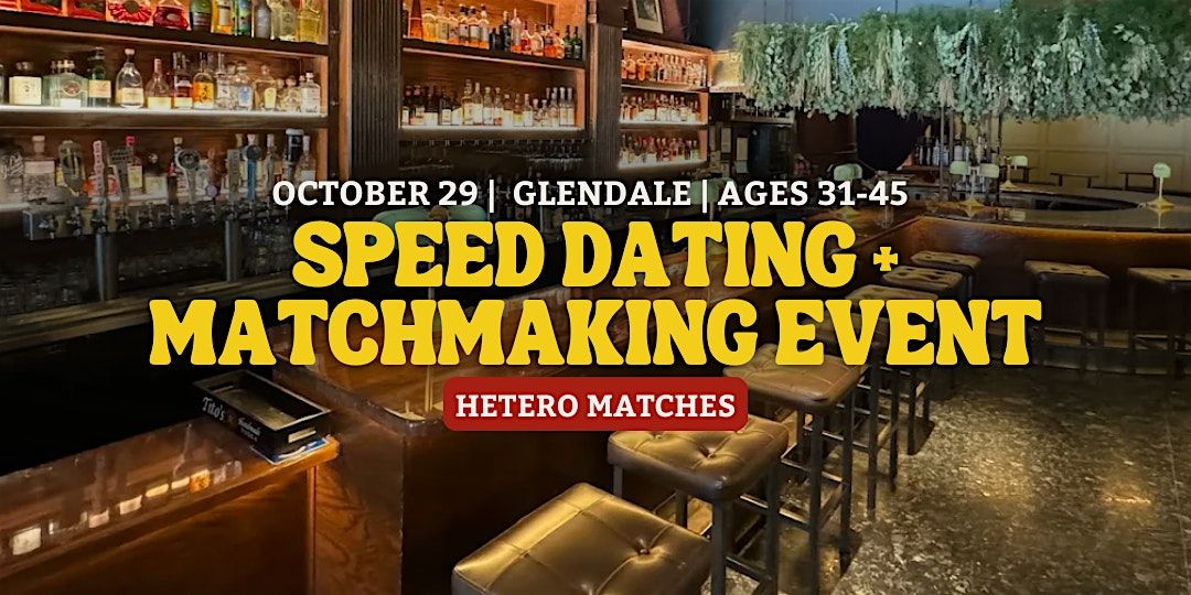 Speed Dating | Glendale | Ages 31-45