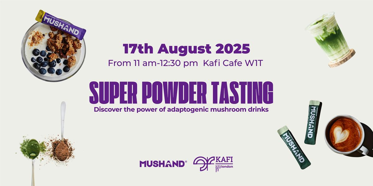 Super Powder Tasting