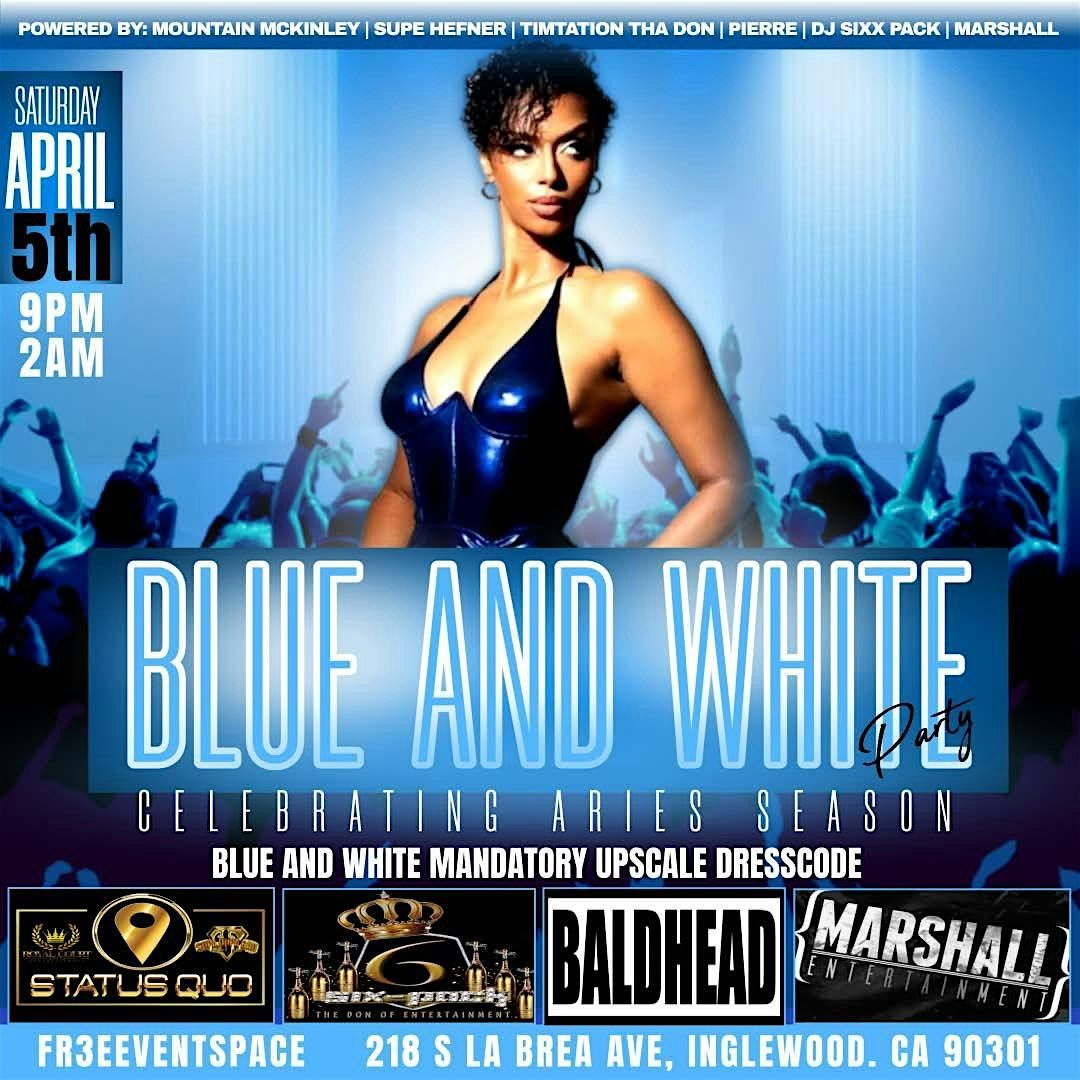 Blue & White  Party