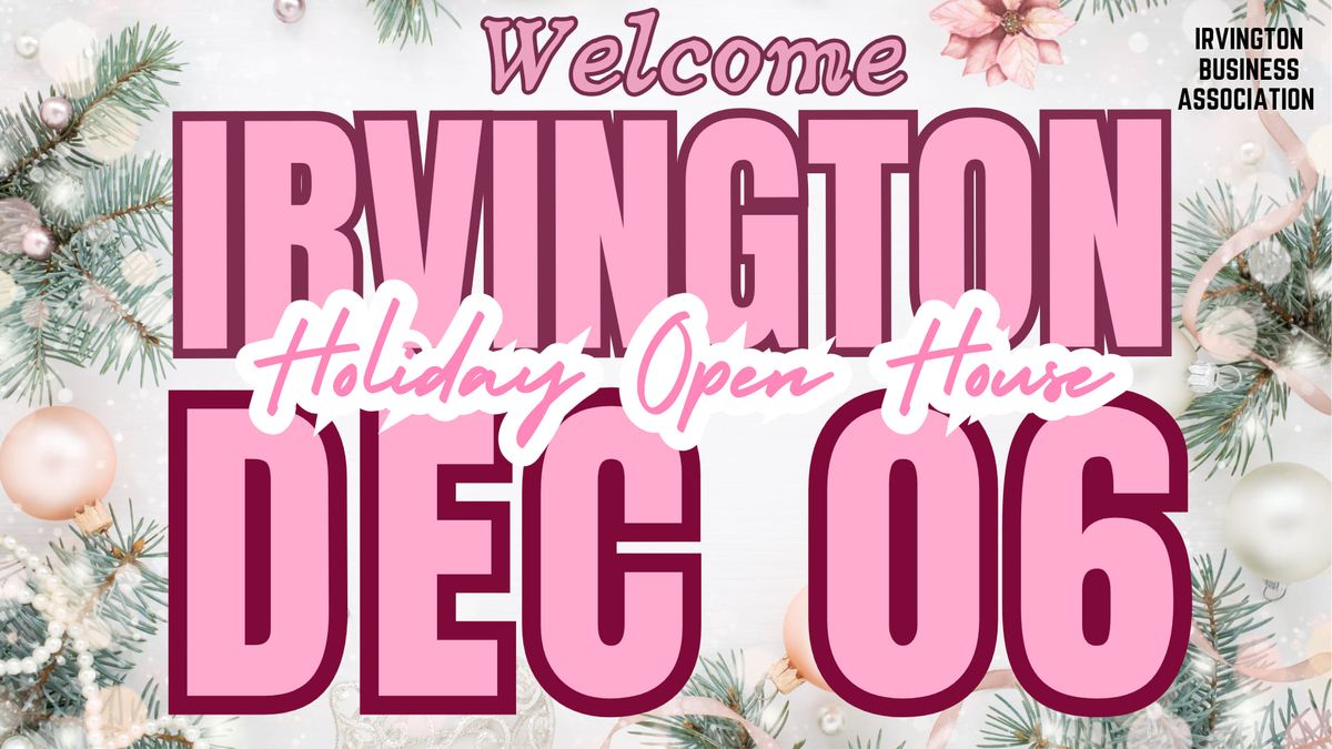 Irvington Holiday Open House 2024