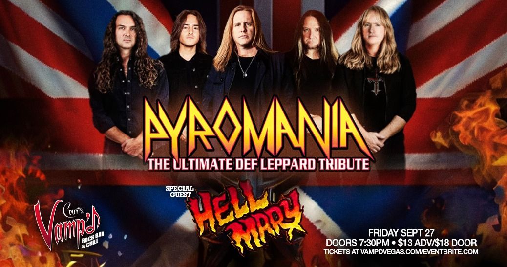 Pyromania returns to Rock Vamp'd ! Special guest Hell Mary 