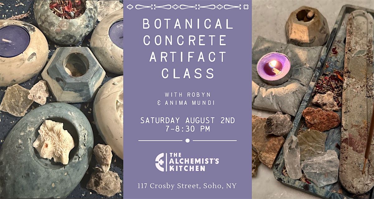 Botanical Concrete Artifact Workshop: with Robyn & Anima Mundi
