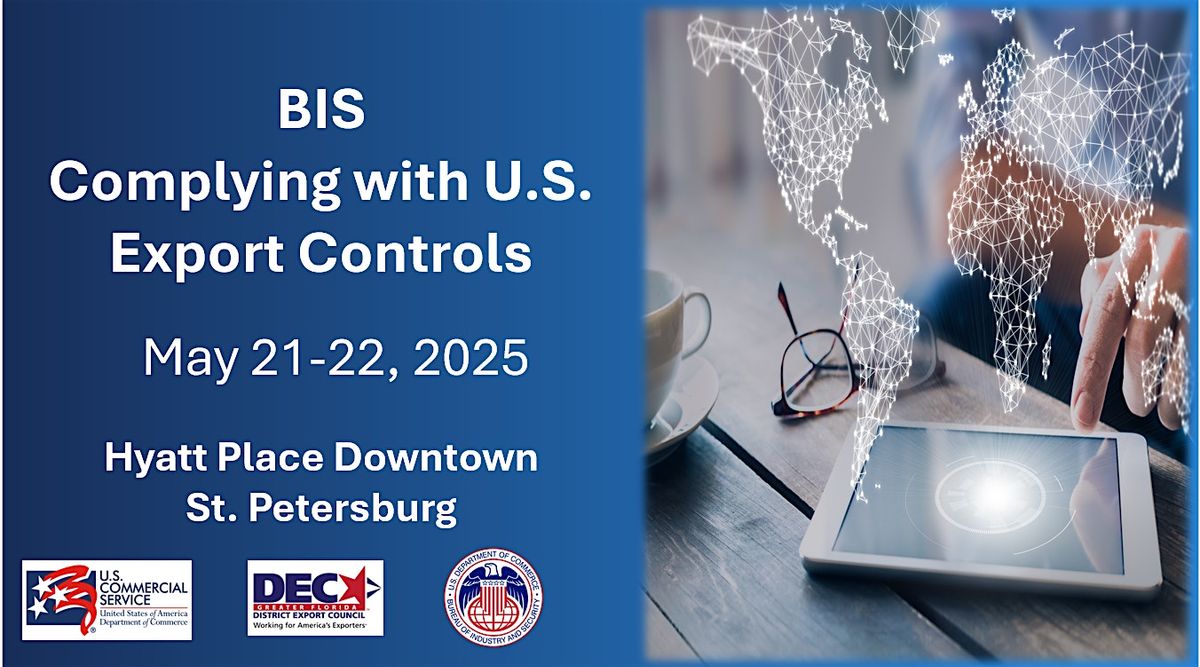 BIS  - Complying with U.S. Export Controls