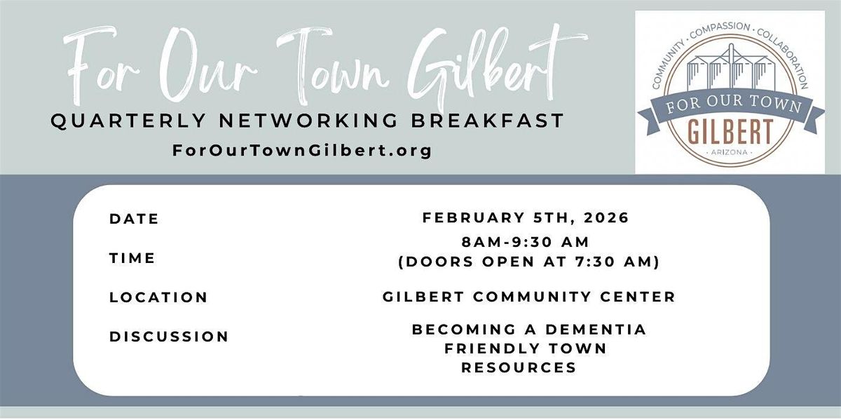 For Our Town Gilbert February 2026 Networking Breakfast