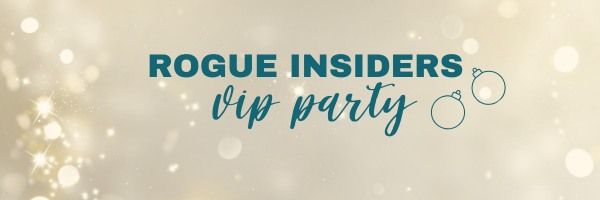 Rogue Insider VIP Holiday Party