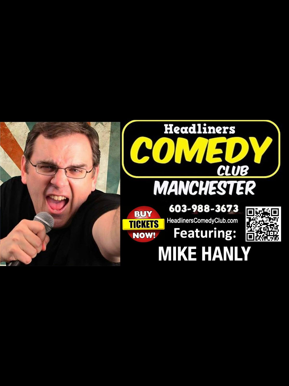 Comedian MIKE HANLEY  in Manchester NH
