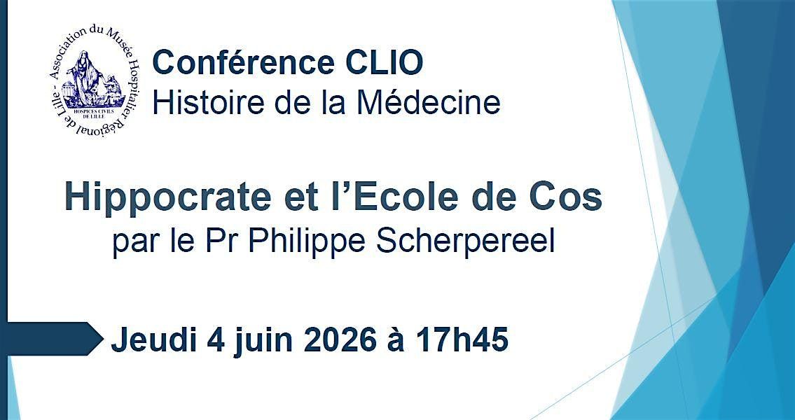 Conf\u00e9rence CLIO : Hippocrate et l\u2019Ecole de Cos