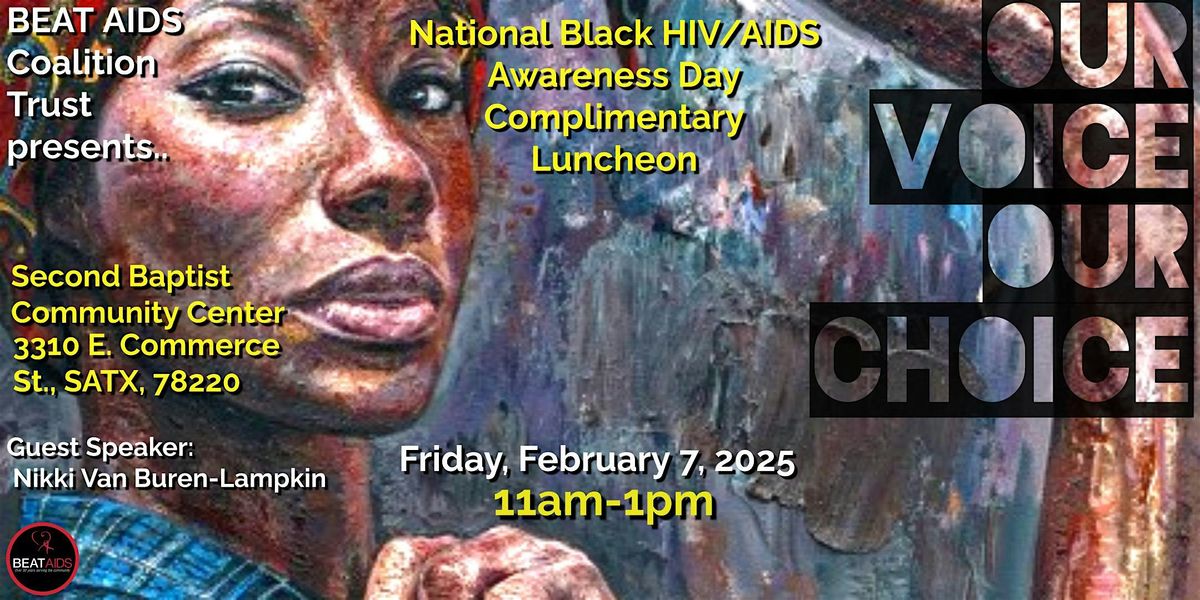 "Our Voice, Our Choice"- A National Black HIV\/AIDS Awareness Day Luncheon