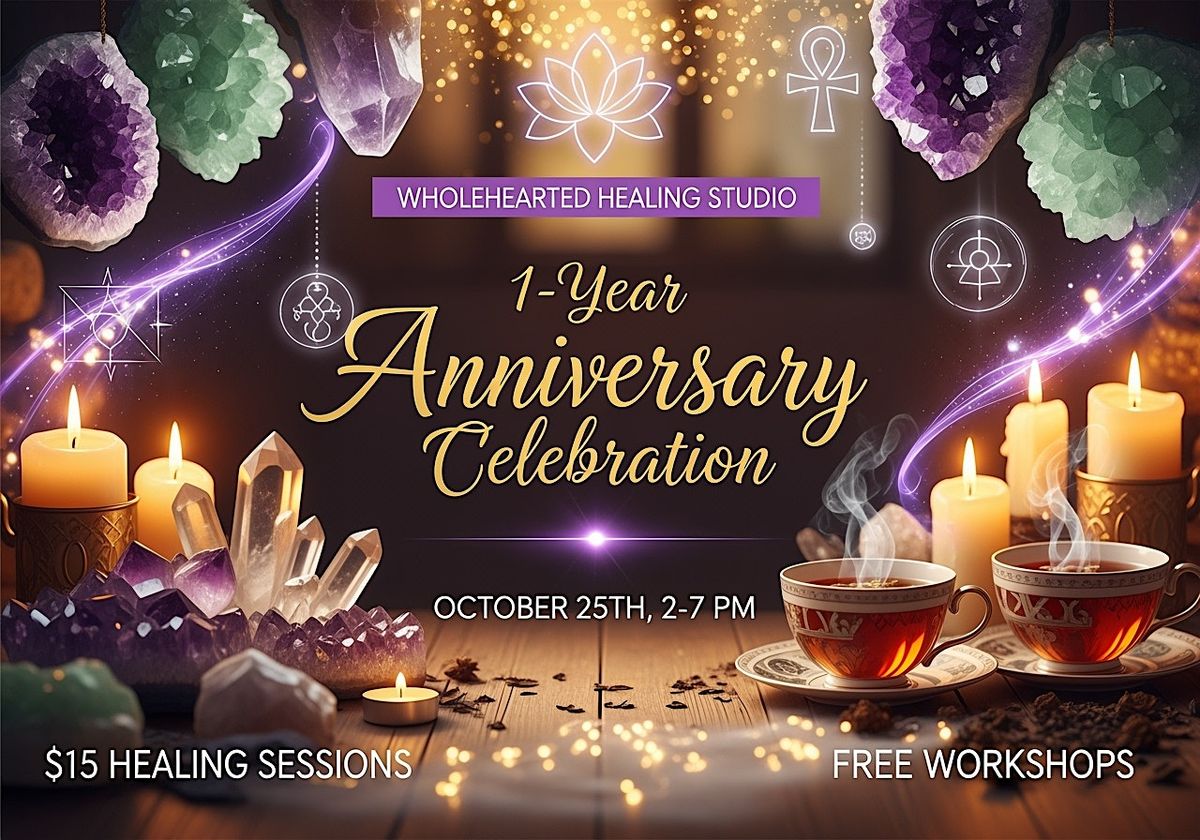 One Year Anniversary Celebration - Wholehearted Studio