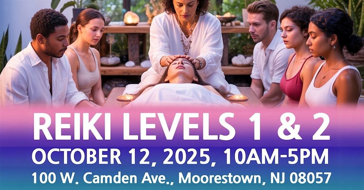 Reiki 1 & 2 Training & Certification
