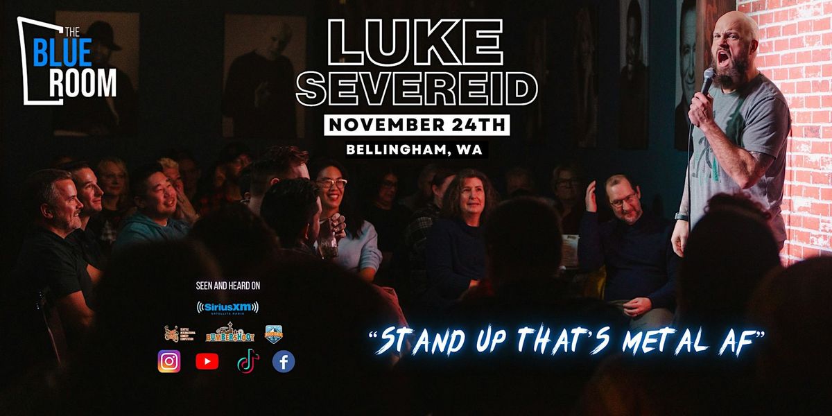 LUKE SEVEREID Returns to BELLINGHAM