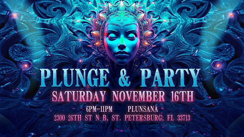 Plunge & Party at Plunsana