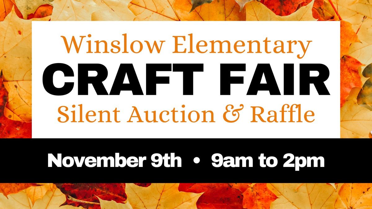 Winslow Elementary Craft Fair & Silent Auction