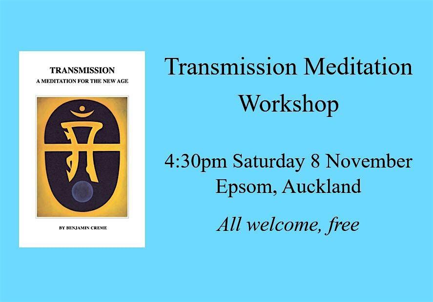 Transmission meditation workshop