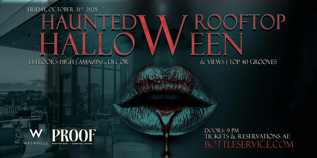 Haunted W Nashville Rooftop Halloween Night Party