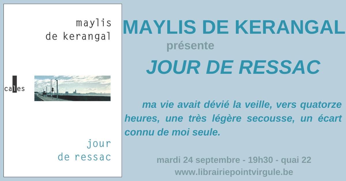 Maylis de Kerangal pr\u00e9sente "Jour de ressac"