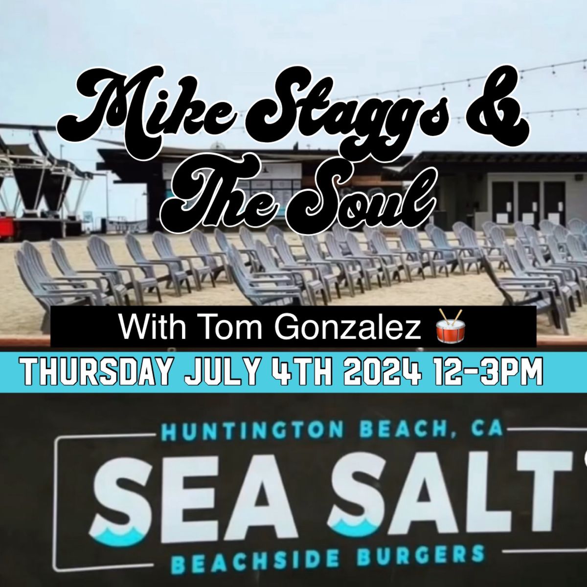 Mike Staggs & The Soul ROCKS 4th of July at Sea Salt!