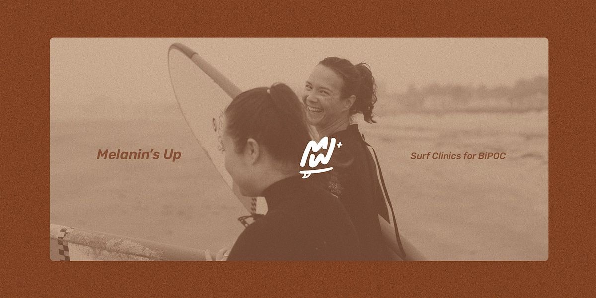 Melanin's Up: Free surf clinics for the BIPOC community